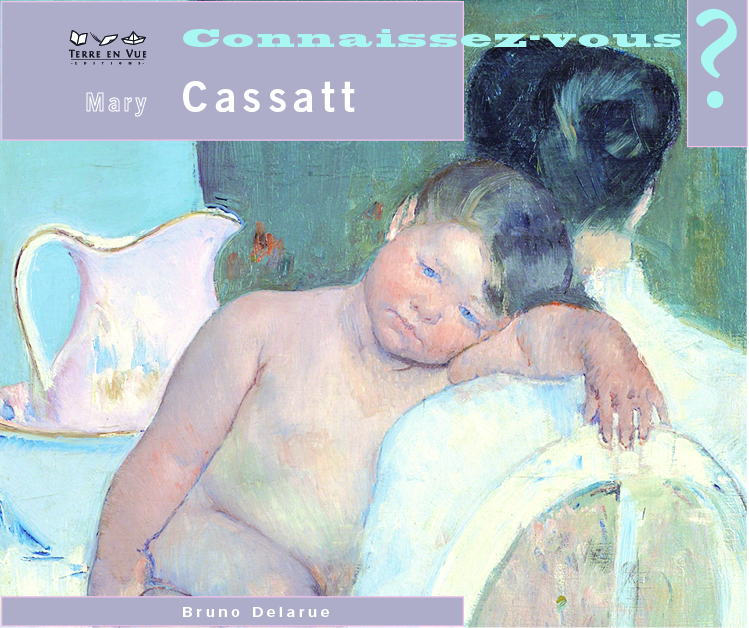 Connaissez-vous Mary Cassat ?