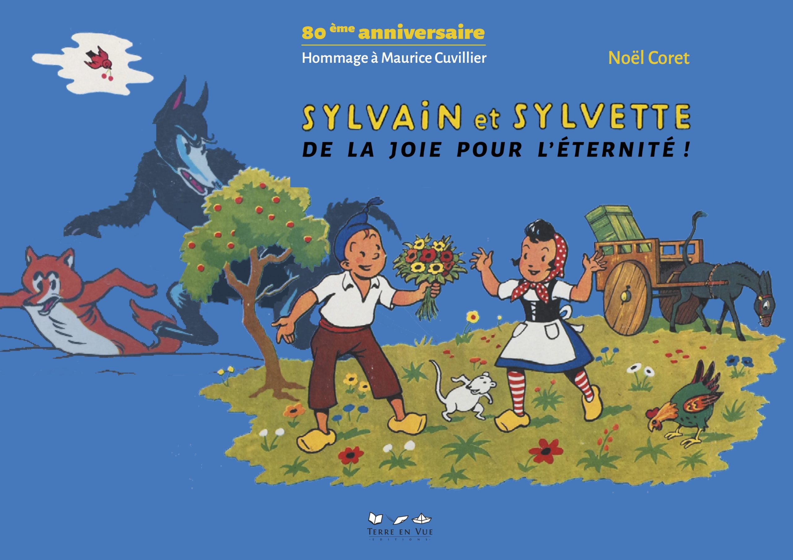 Sylvain Et Sylvette 80e Anniversaire Hommage A Maurice Cuvillier Par Noel Coret Editions Terre En Vue